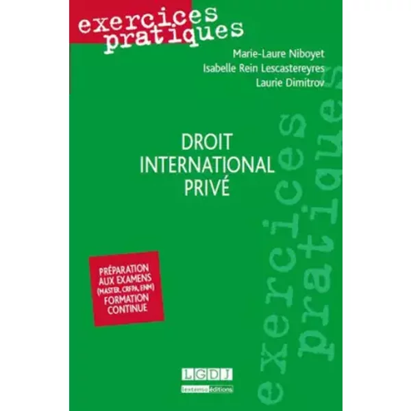Exercices Pratiques - Droit International Privé - Marie-Laure Niboyet, Laurie Dimitrov, Isabelle Rein Lescastereyres-image
