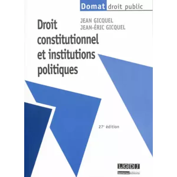 Droit Constitutionnel Et Institutions Politiques - Jean Gicquel, Jean-Eric Gicquel-image