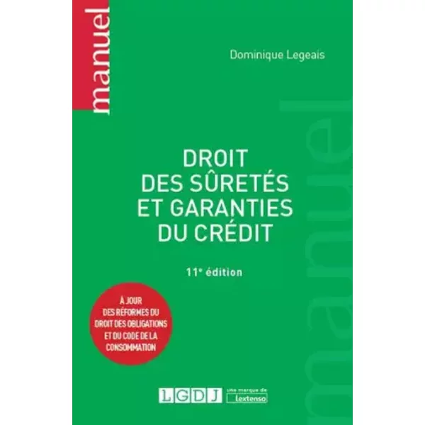 Droit Des SûRetéS Et Garanties Du CréDit, 11èMe Ed. - Dominique Legeais-image