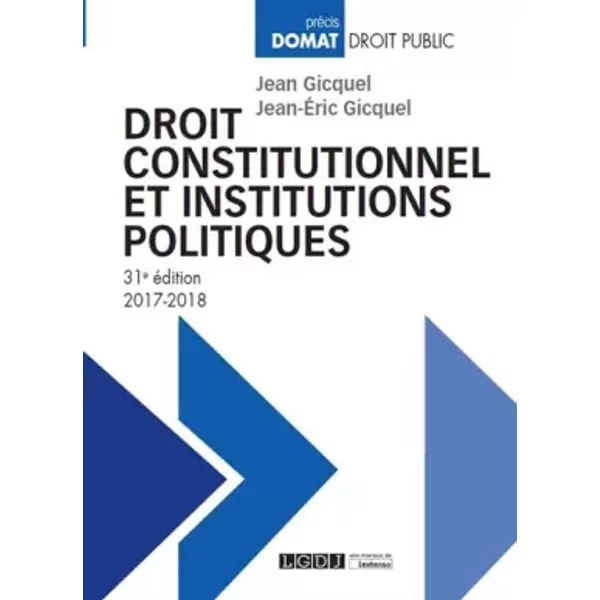Droit Constitutionnel Et Institutions Politiques - Jean-Eric Gicquel, Jean Gicquel-image