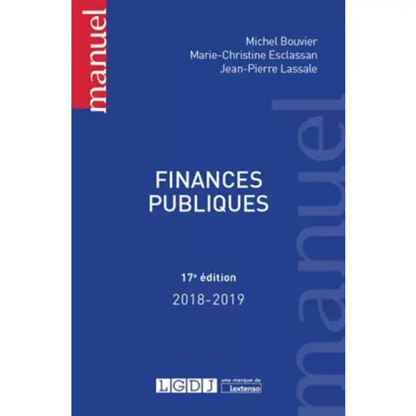 Finances publiques - Michel Bouvier, Marie-Christine Esclassan, Jean-Pierre Lassale
