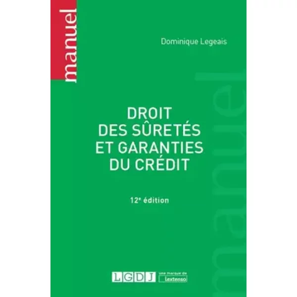 Droit Des SûRetéS Et Garanties Du CréDit - Dominique Legeais-image