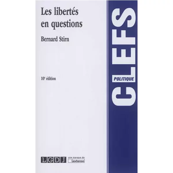 Les Libertes En Questions 10EME Edition: Cadre Juridique - Stirn B.-image
