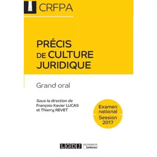 PréCis De Culture Juridique - Examen National Session 2017 - Collectif, FrançOis-Xavier Lucas, Thierry Revet, Mathias Audit, Bernard Beignier-image