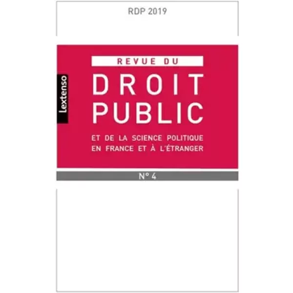 Revue Du Droit Public Et De La Science Politique En France Et Etranger 4-2019 - Collectif-image