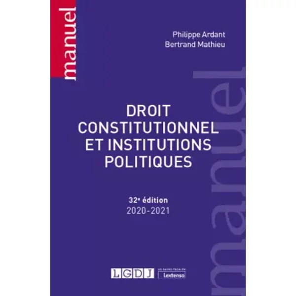 Droit Constitutionnel Et Institutions Politiques (2020) - Philippe Ardant Et Bertrand Mathieu-image