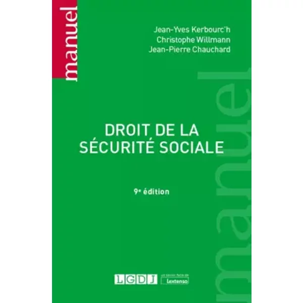 Droit De La SéCurité Sociale (2020) - Jean-Pierre Chauchard, Jean-Yves Kerbourc'h, Christophe Willmann-image
