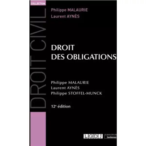 Droit des obligations (2022) - Philippe Stoffel-Munck, Philippe Malaurie, Laurent Aynès