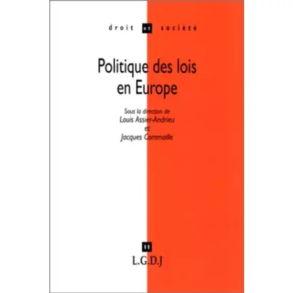 Politique des lois en Europe : La filiation comme modèle de comparaison - Louis Assier-Andrieu