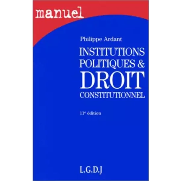 Institutions Politiques Et Droit Constitutionnel - Philippe Ardant-image