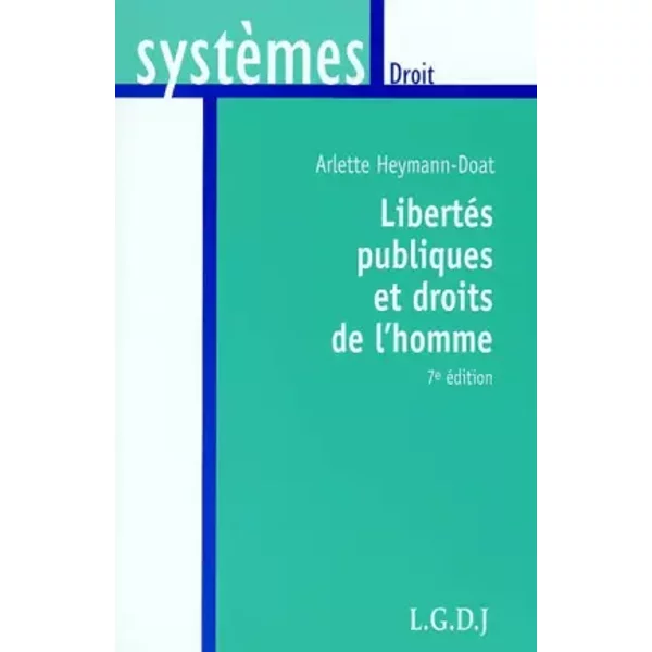 LibertéS Publiques Et Droit De L'homme, 7E éDition - Arlette Heymann-Doat-image