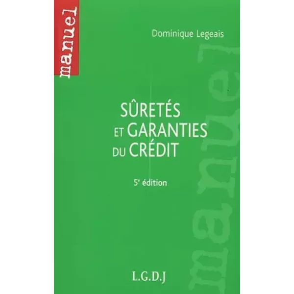SûReté Et Garanties Du CréDit - Dominique Legeais-image
