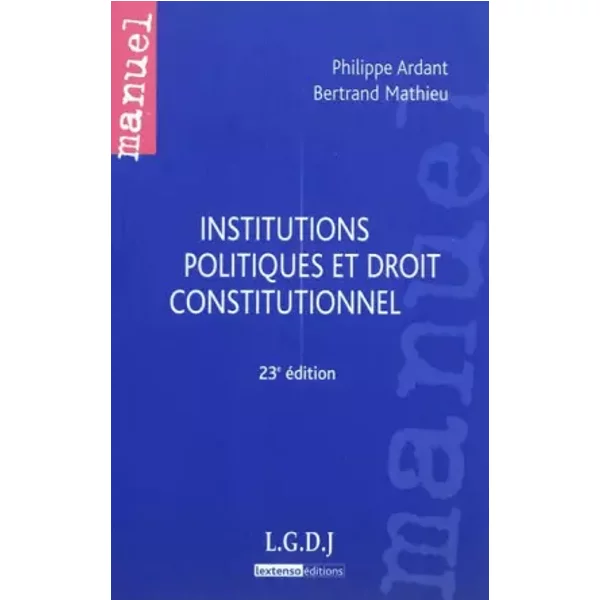 Institutions Politiques Et Droit Constitutionnel - Philippe Ardant-image