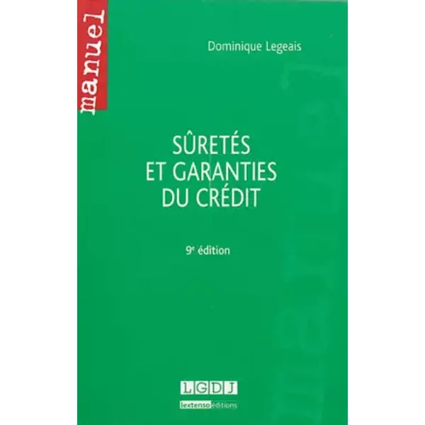 SûRetéS Et Garanties Du CréDit - Dominique Legeais-image