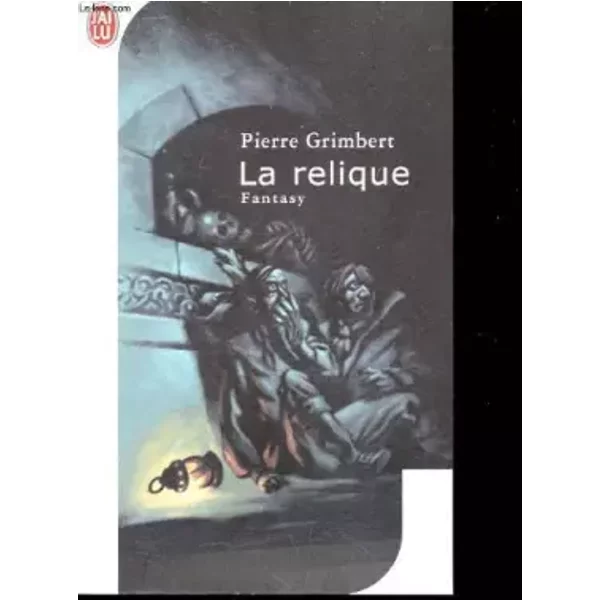 La Relique (J'ai Lu) - Pierre Grimbert-image