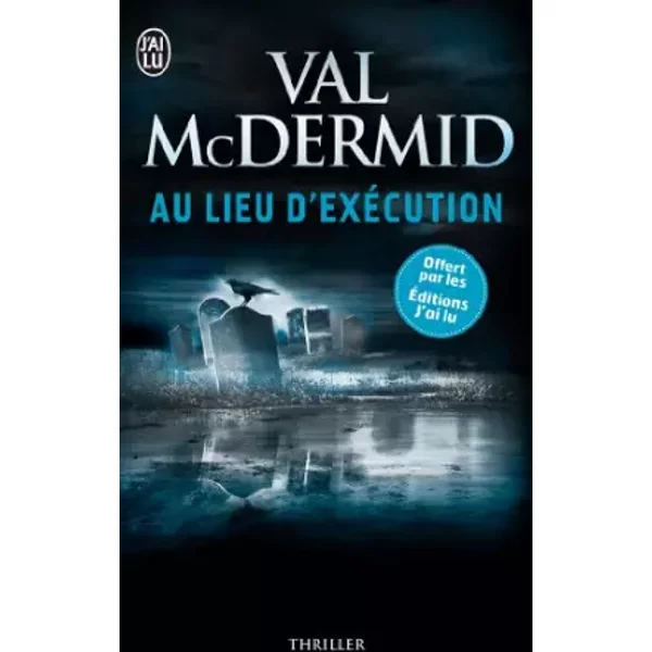 Au Lieu d'Exécution - Val McDermid