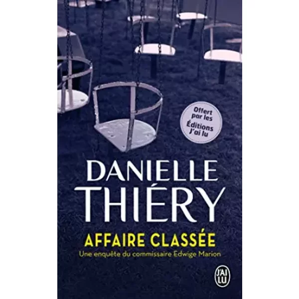 ÉDition SpéCiale - Affaire ClasséE - Ne Peut êTre Vendu SéParéMent - Offert Uniquement Pour L'achat De Deux Titres J'ai Lu (Voir Conditions-image