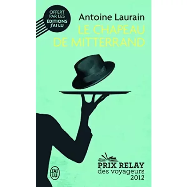 ÉDition SpéCiale - Chapeau De Mitterrand - Ne Peut êTre Vendu SéParéMent - Offert Uniquement Pour L'achat De Deux Titres J'ai L-image