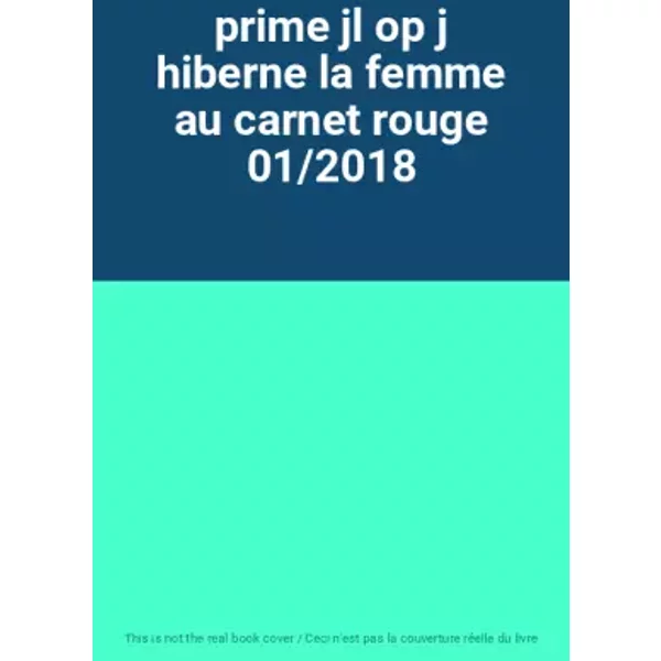Prime Jl Op J Hiberne La Femme Au Carnet Rouge 01/2018-image