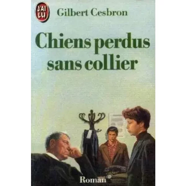 Chiens Perdus Sans Collier - Gilbert Cesbron-image