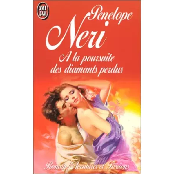 A La Poursuite Des Diamants Perdus - Penelope Neri-image