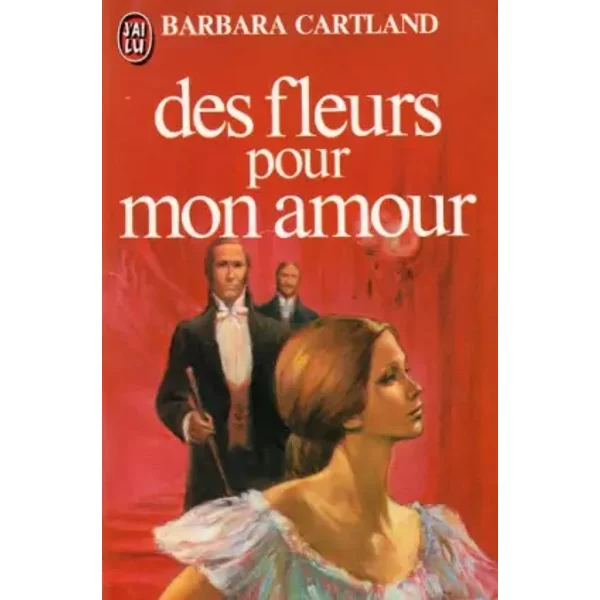 Des Fleurs Pour Mon Amour - Barbara Cartland-image