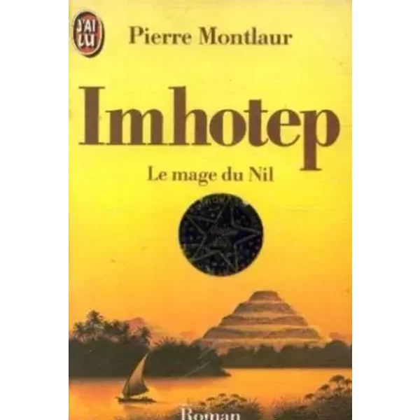 Imhotep : Le Mage Du Nil - Montlaur Pierre-image