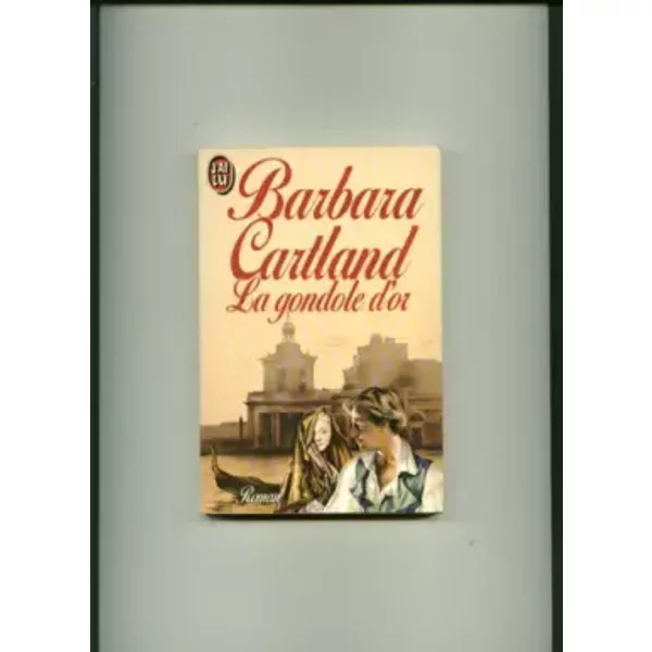 La Gondole D'or - Barbara Cartland-image