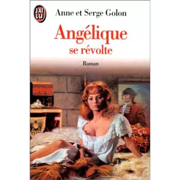 AngéLique, Tome 5 : AngéLique Se RéVolte - Serge Golon-image