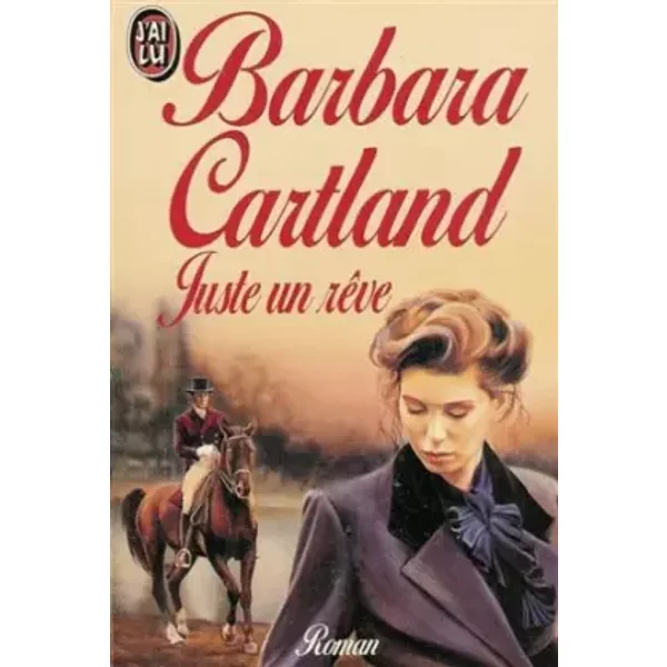 Juste Un Reve - Barbara Cartland-image