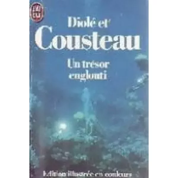 Un TréSor Englouti - Jacques-Yves Cousteau, Philippe Diolé-image