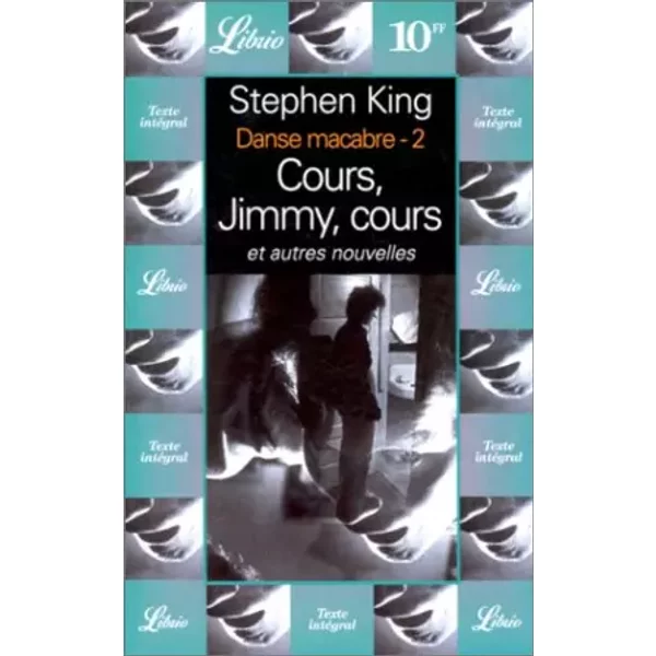 Danse Macabre, Tome 2 : Cours, Jimmy, Cours Et Autres Nouvelles - Stephen King-image