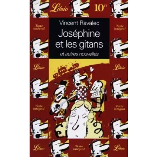 JoséPhine Et Les Gitans Et Autres Nouvelles - Vincent Ravalec-image