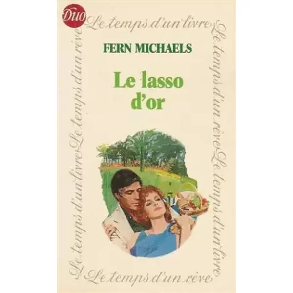Le Lasso D'or : Le Temps D'un Livre : Collection Duo N° 4 - Fern Michaels-image