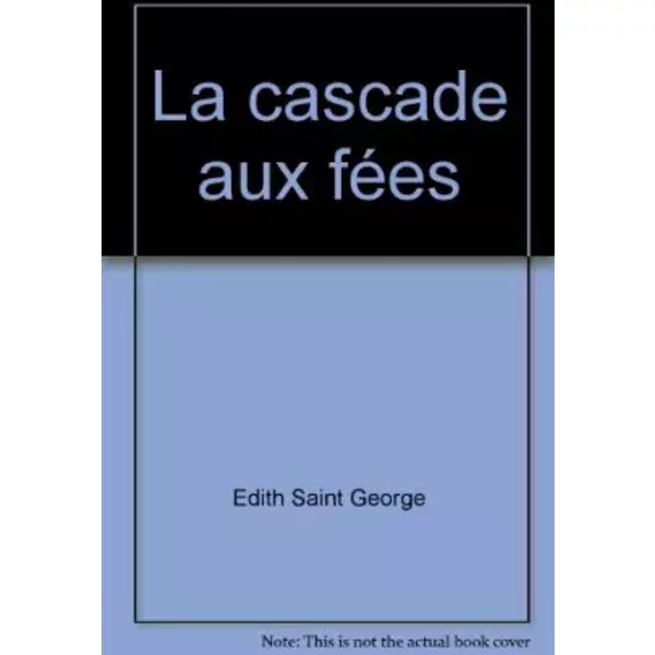 La Cascade Aux FéEs - Edith St. George-image