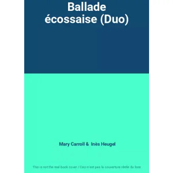 Ballade écossaise (Duo) - Mary Carroll, Inès Heugel