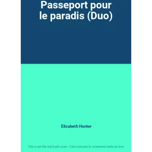 Passeport Pour Le Paradis (Duo) - Elizabeth Hunter-image