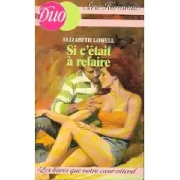 Si C'éTait à Refaire (Duo) - Elizabeth Lowell-image
