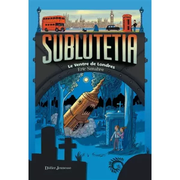 Sublutetia - Le Ventre De Londres (T3) - RéMi Saillard, Eric Senabre-image