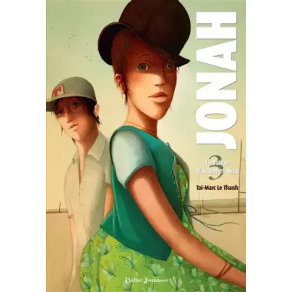 Jonah, La Balade D'adam Et VéRa - Tome 3 - Taï-Marc Le Thanh, RéBecca Dautremer-image