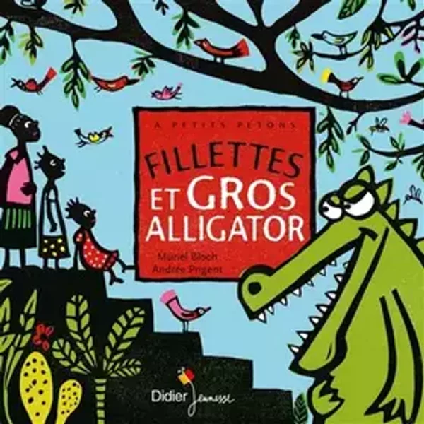 Fillettes et gros alligator - poche - Muriel Bloch, Andrée Prigent, Céline Murcier