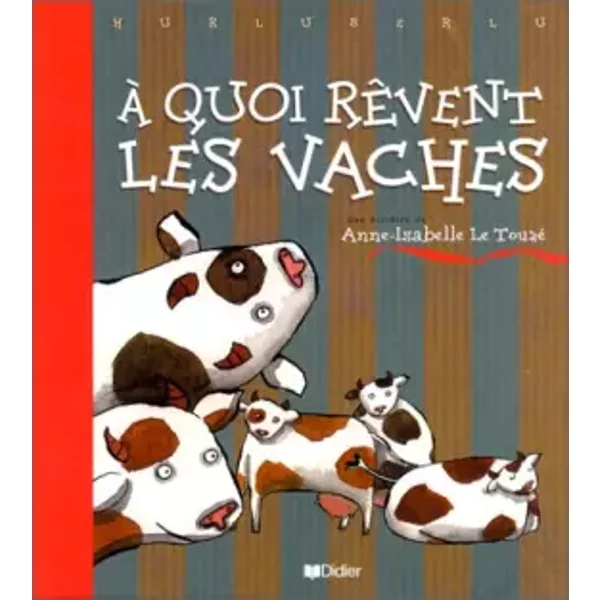 À Quoi RêVent Les Vaches - Le Touze-image