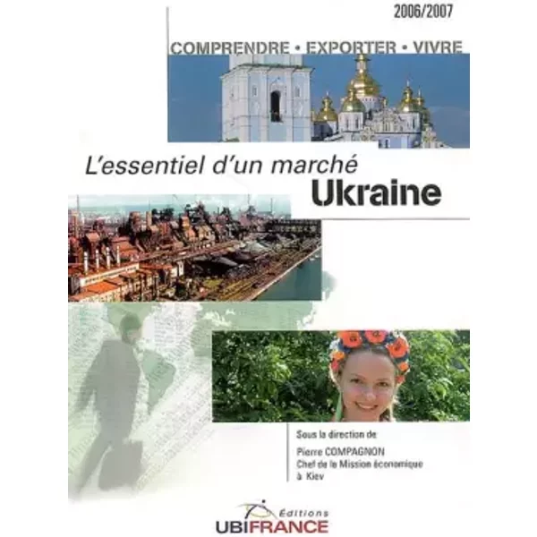 Ukraine : L'essentiel d'un marché - Pierre Compagnon