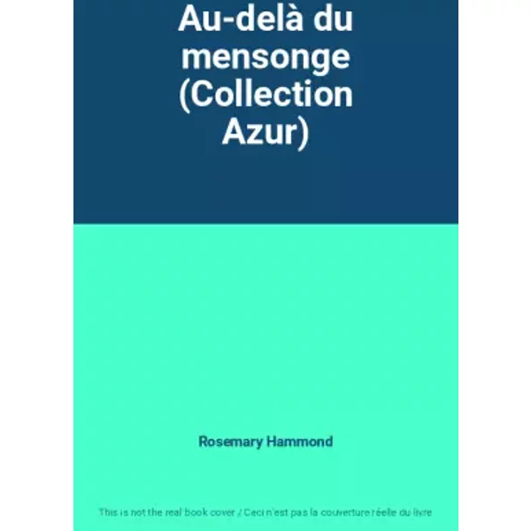 Au-Delà Du Mensonge (Collection Azur) - Rosemary Hammond-image