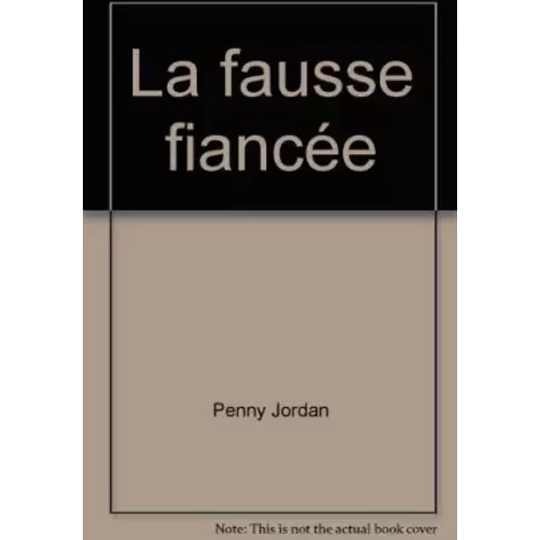 La Fausse FiancéE : Collection Harlequin Azur N°2082 - Penny Jordan-image