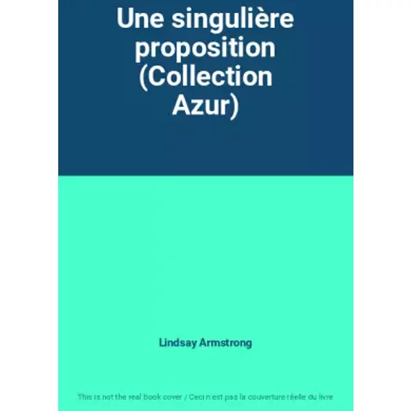 Une SingulièRe Proposition (Collection Azur) - Lindsay Armstrong-image