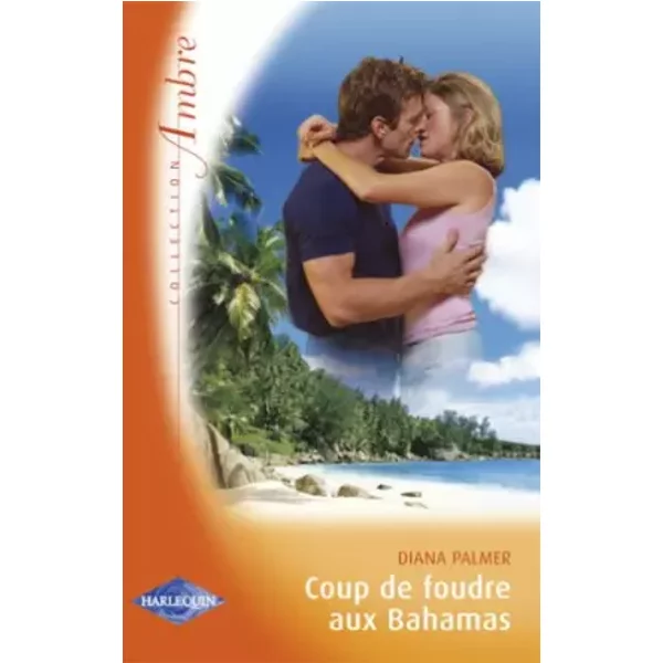 Coup De Foudre Aux Bahamas - Diana Palmer-image
