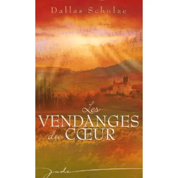 Les Vendanges Du Coeur - Dallas Schulze-image