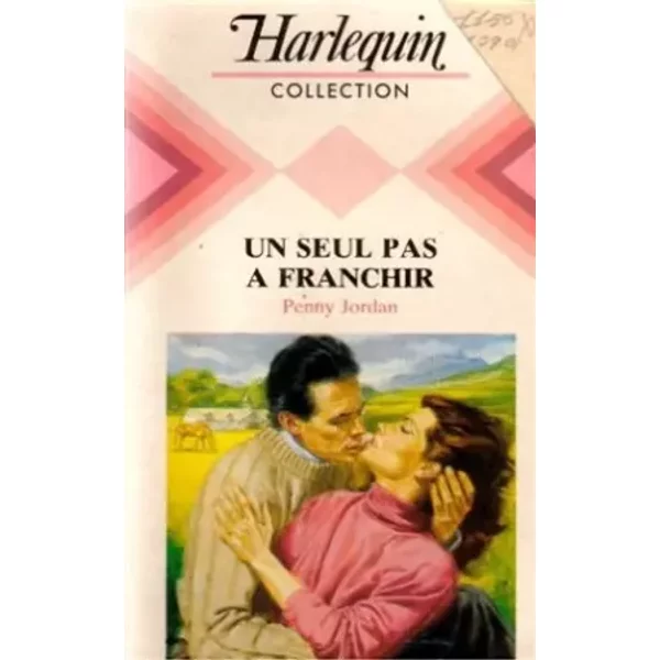 Un Seul Pas à Franchir : Collection : Harlequin Collection N° 632 - Penny Jordan-image