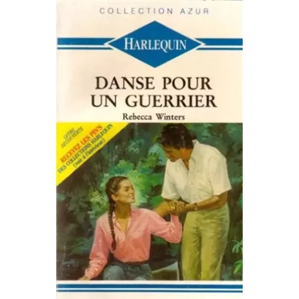 Danse Pour Un Guerrier : Collection : Collection Azur N° 1237 - Rebecca Winters-image